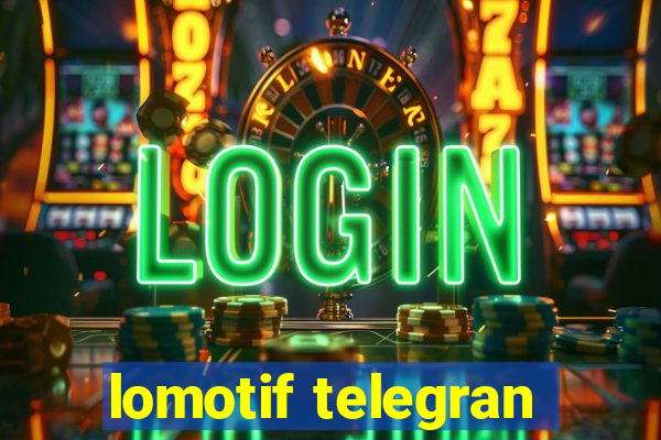 lomotif telegran